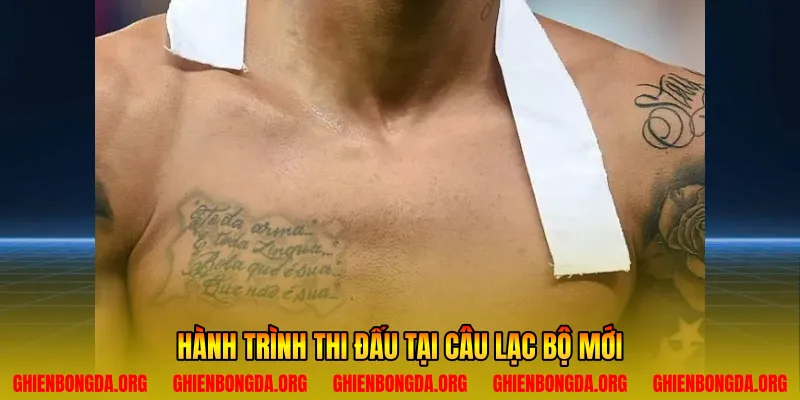 Hành trình thi đấu tại câu lạc bộ mới